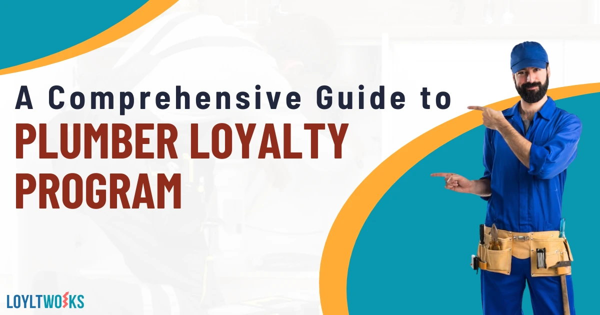 Plumber Loyalty Program