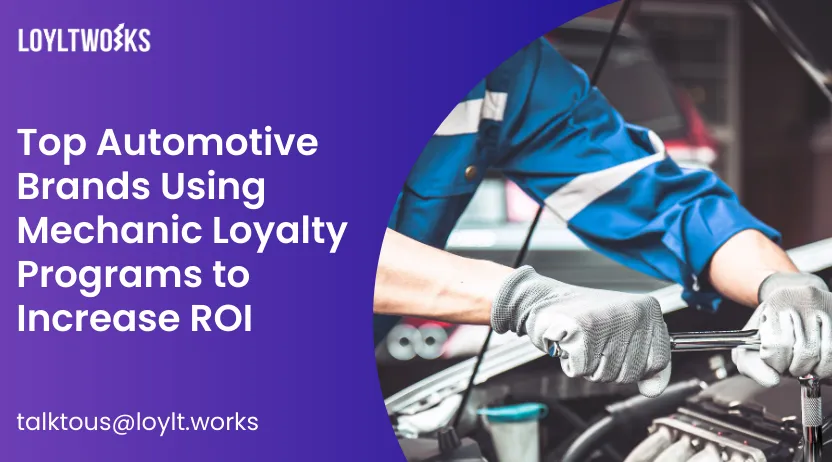 Mechanic loyalty programs helping automotive brands increase ROI, strengthen workshop engagement, and drive repeat purchases.