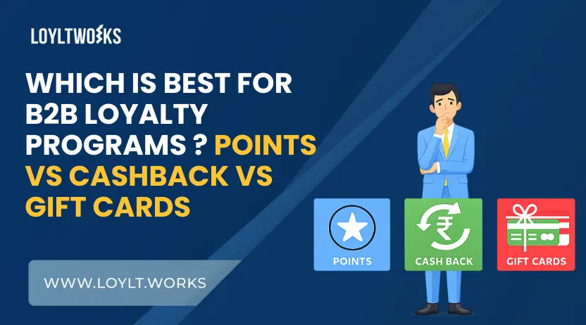Comparison of points vs cashback vs gift cards in B2B loyalty programs .