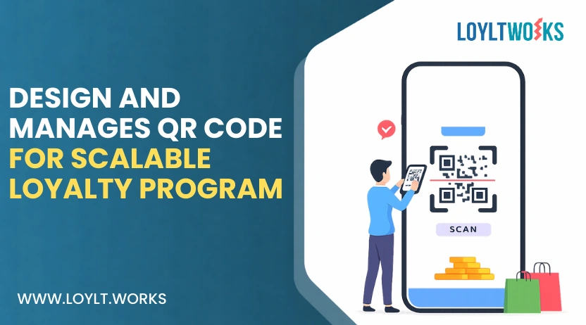 QR code lifecycle showing generation, migration, and management in a loyalty program, Preventing duplicate QR code scans and misuse in loyalty programs, Loyltworks platform managing high-volume QR-based loyalty programs.